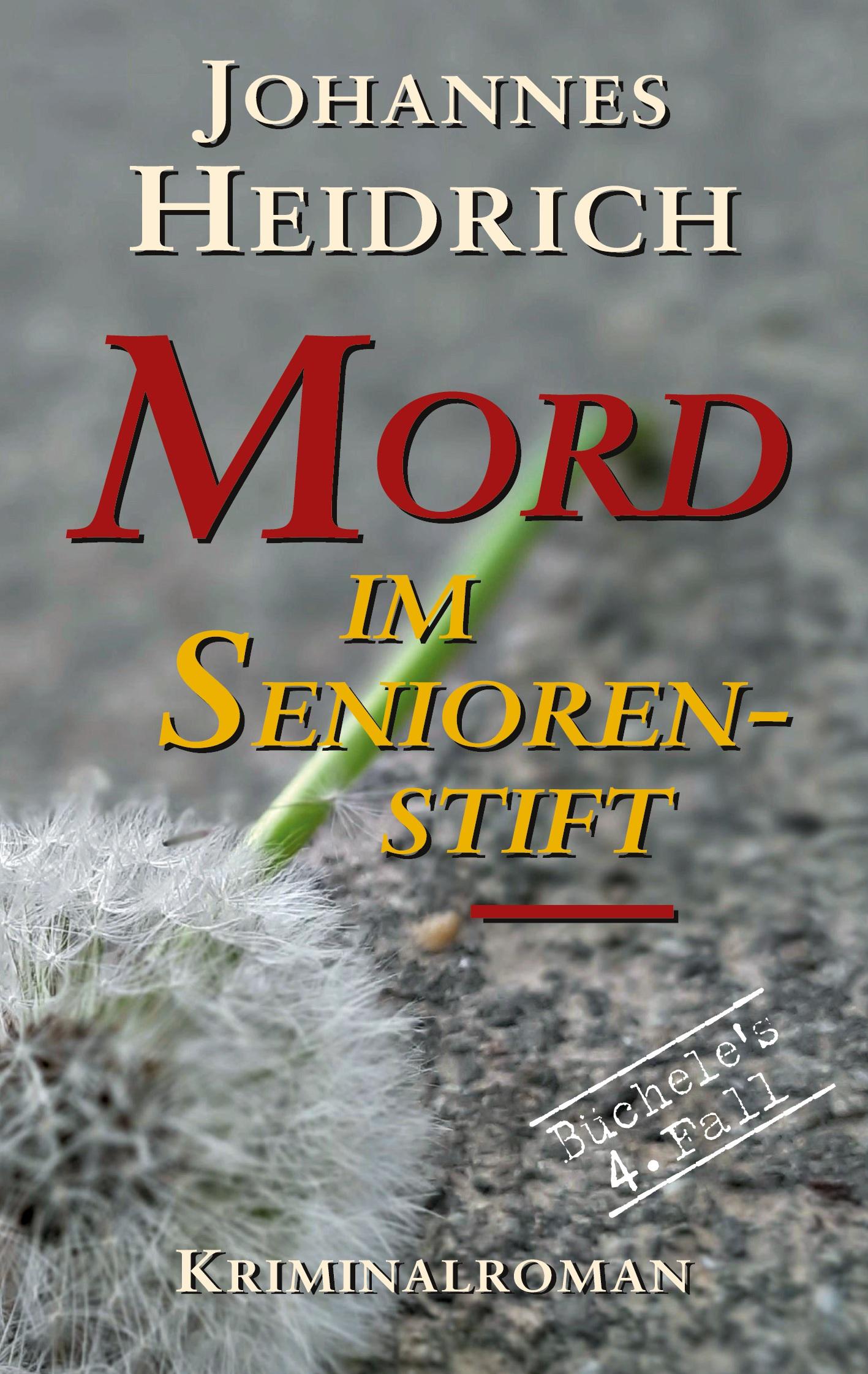 Cover: 9783754373682 | Mord im Seniorenstift | Johannes Heidrich | Taschenbuch | Paperback