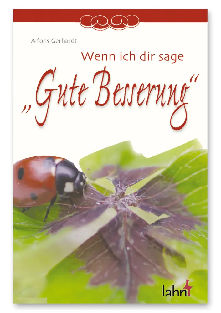 Cover: 9783784073682 | Wenn ich dir sage 'Gute Besserung' | Alfons Gerhardt | Taschenbuch