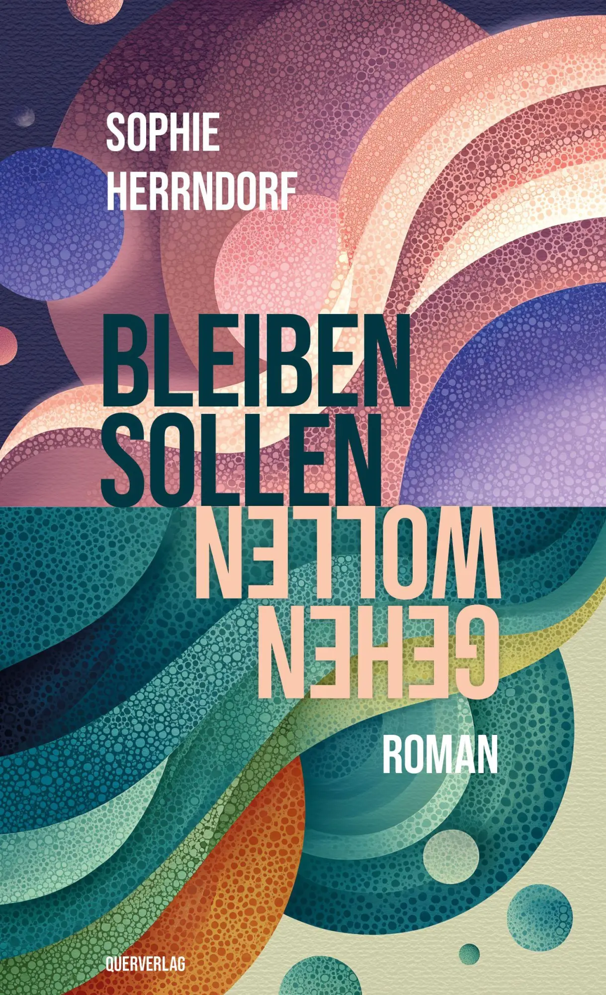 Cover: 9783896563682 | Gehen wollen, bleiben sollen | Roman | Sophie Herrndorf | Taschenbuch