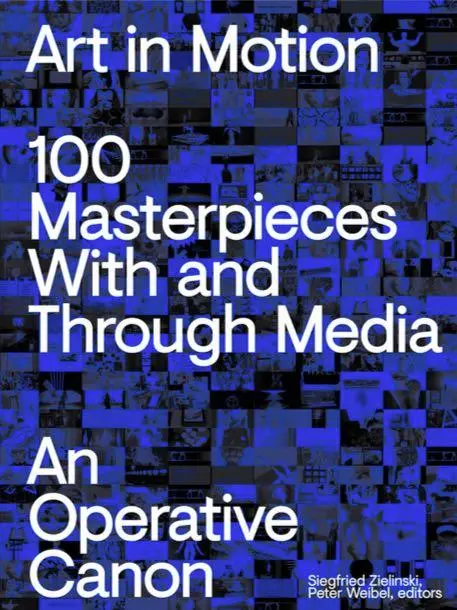 Cover: 9783960983682 | Art in Motion. 100 Masterpieces With and Through Media. An...