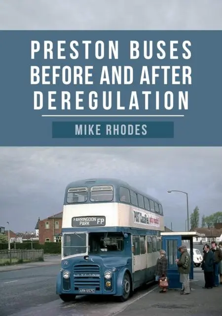 Cover: 9781445683782 | Preston Buses Before and After Deregulation | Mike Rhodes | Buch