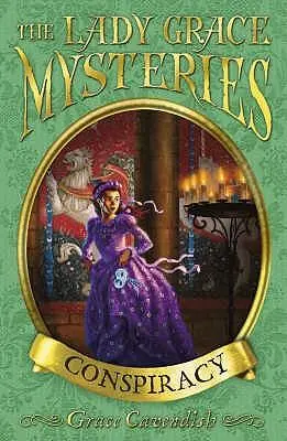 Cover: 9781862303782 | The Lady Grace Mysteries: Conspiracy | Grace Cavendish | Taschenbuch