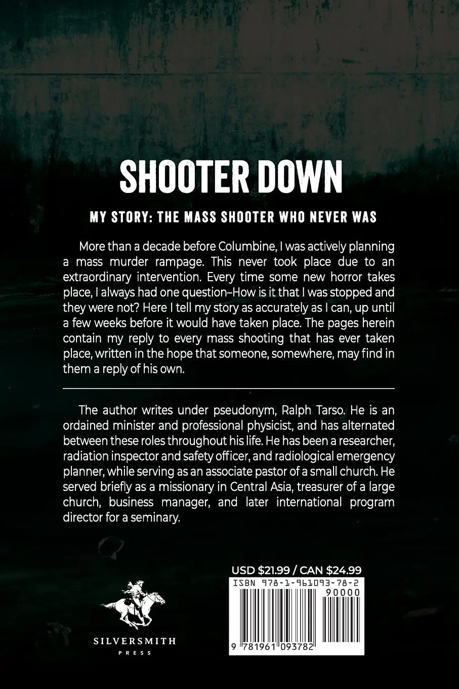 Rückseite: 9781961093782 | Shooter Down | My Story: The Mass Shooter Who Never Was | Ralph Tarso