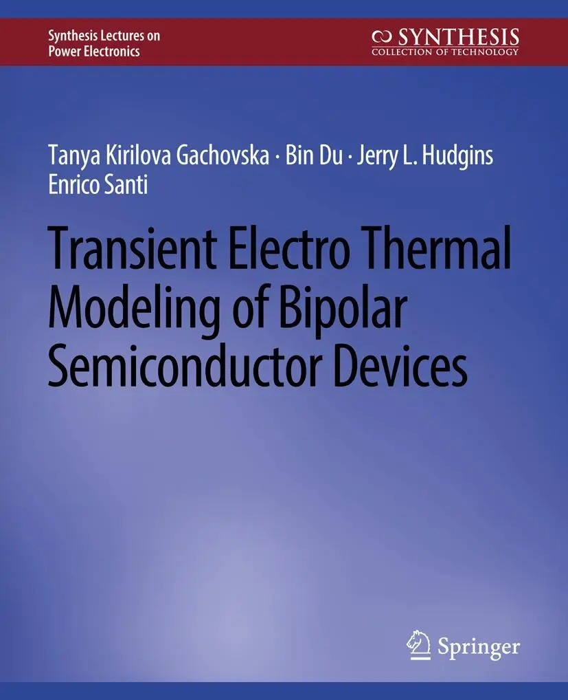 Cover: 9783031013782 | Transient Electro-Thermal Modeling on Power Semiconductor Devices