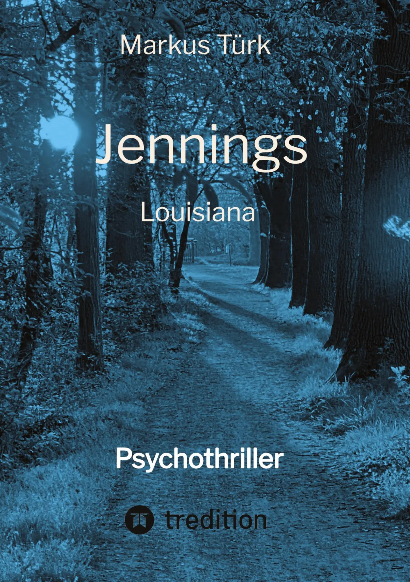 Cover: 9783347473782 | Jennings | Louisiana | Markus Türk | Buch | HC runder Rücken kaschiert