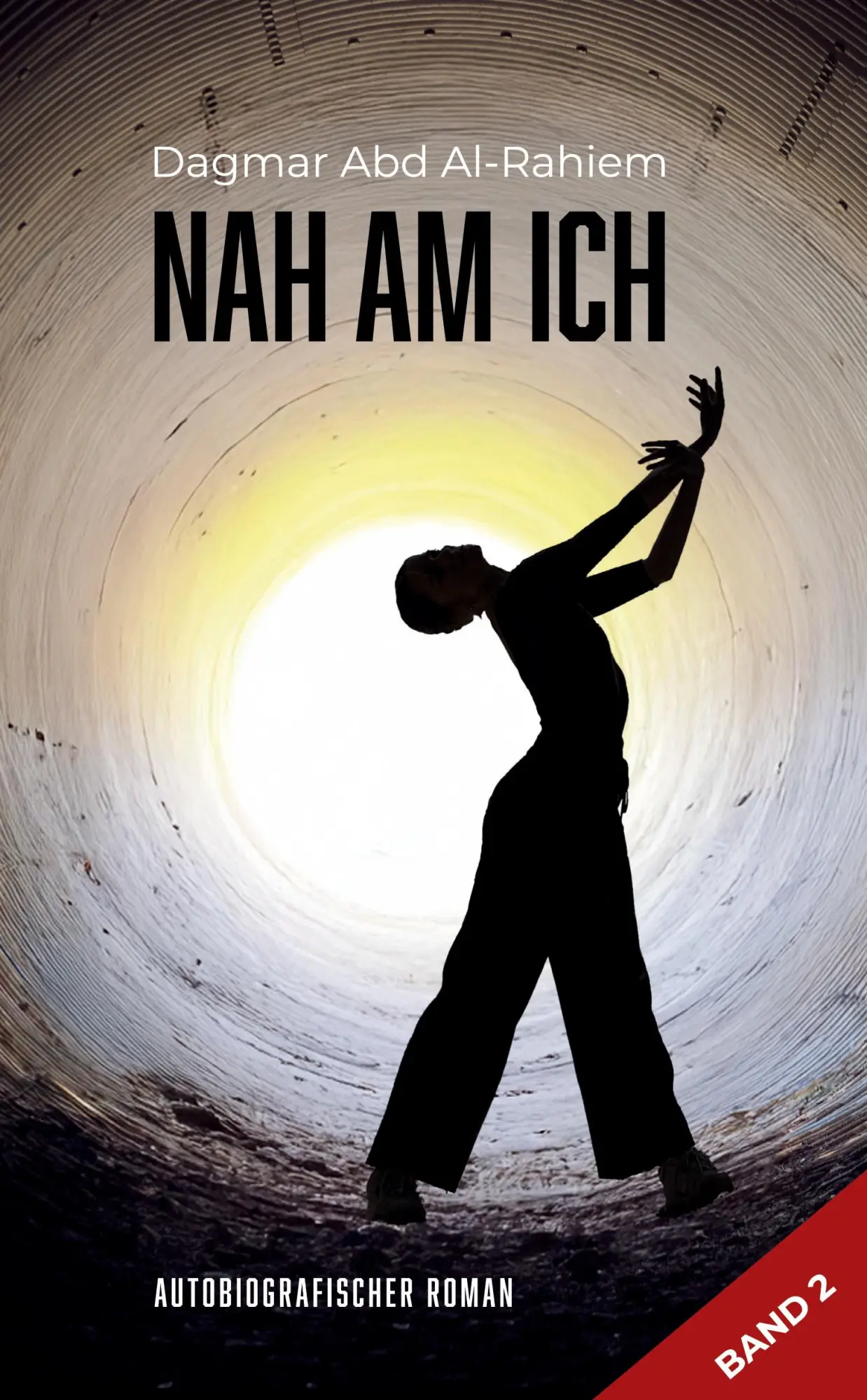 Cover: 9783384623782 | Nah am Ich | Dagmar Abd Al-Rahiem | Taschenbuch | 156 S. | Deutsch