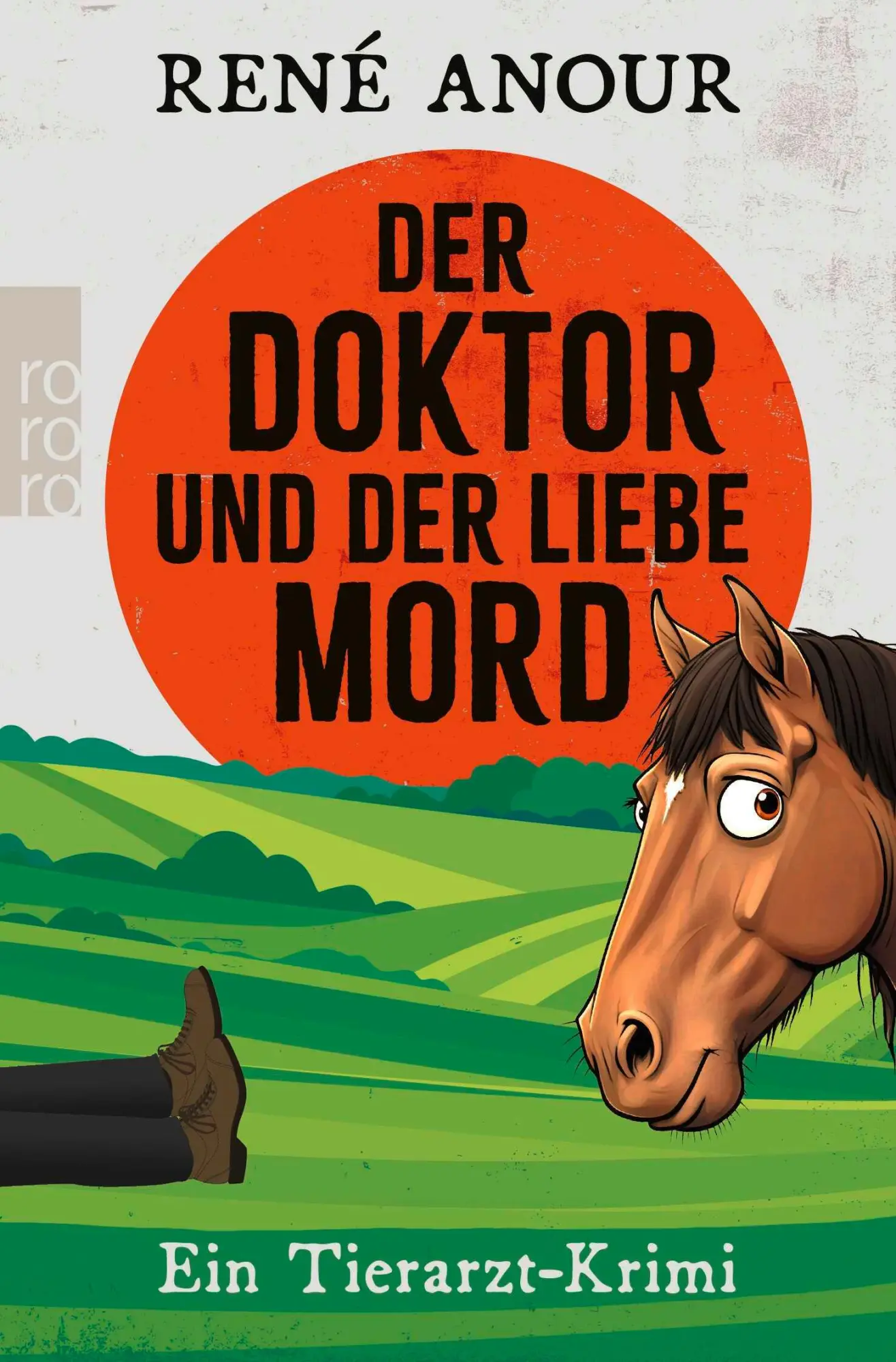 Cover: 9783499013782 | Der Doktor und der liebe Mord | Ein Tierarzt-Krimi | René Anour | Buch