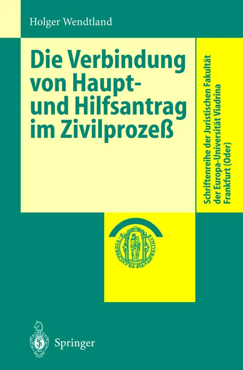 Cover: 9783540423782 | Die Verbindung von Haupt- und Hilfsantrag im Zivilprozeß | Wendtland