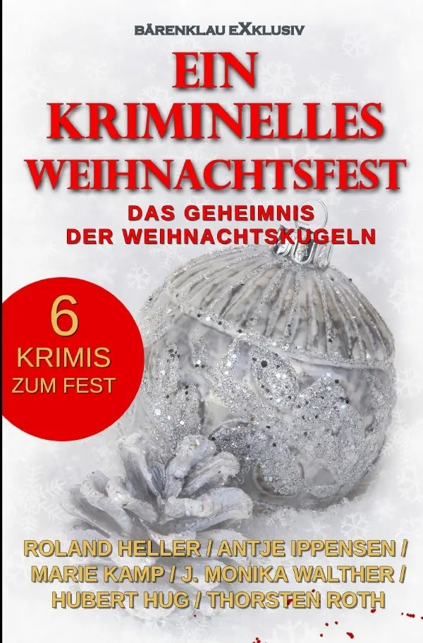 Cover: 9783565103782 | Ein kriminelles Weihnachtsfest - Das Geheimnis der Weihnachtskugeln