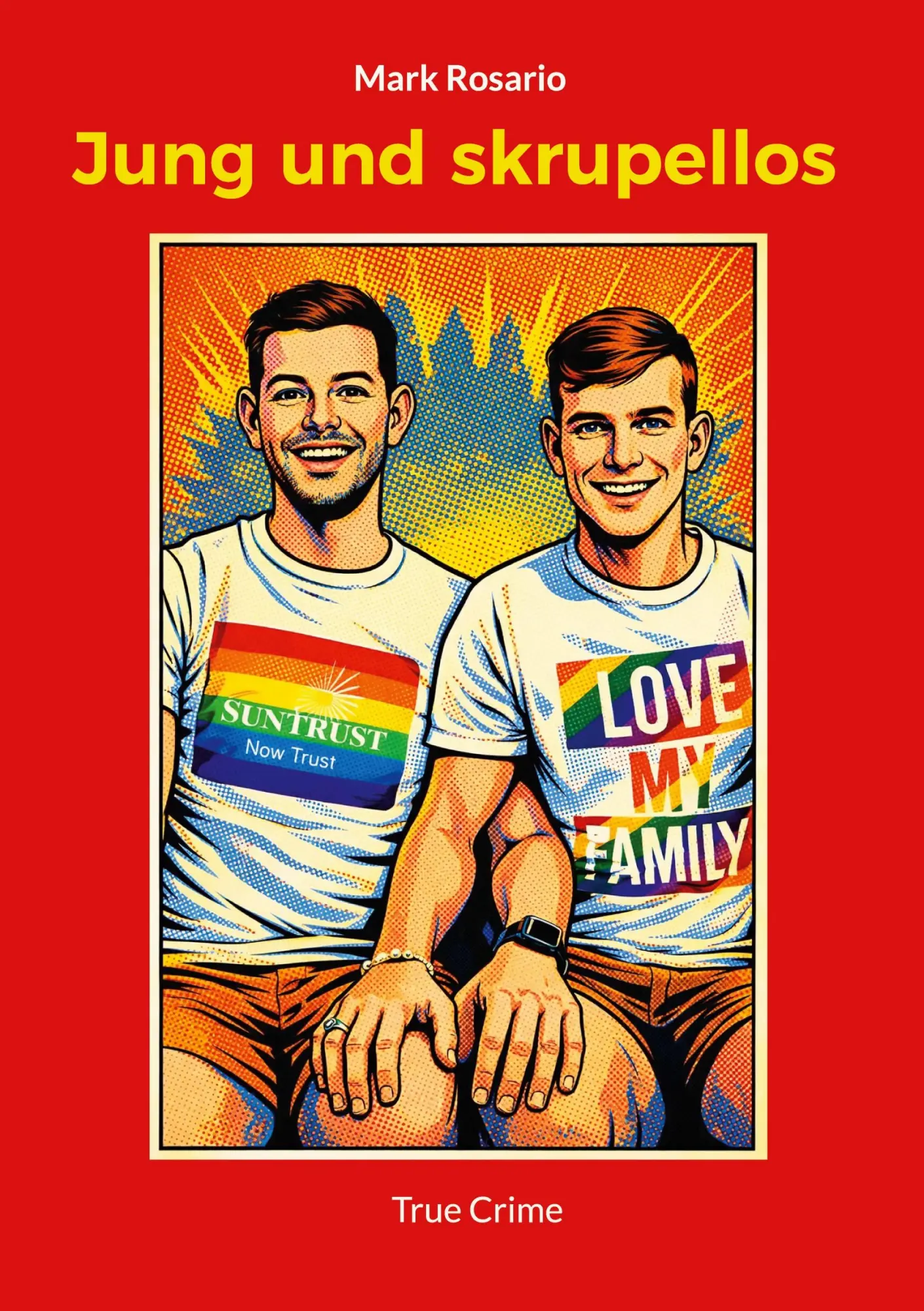 Cover: 9783695103782 | Jung und skrupellos | Mark Rosario | Taschenbuch | 134 S. | Deutsch