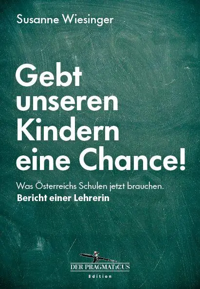 Cover: 9783711003782 | Gebt unseren Kindern eine Chance! | Susanne Wiesinger | Buch | 192 S.