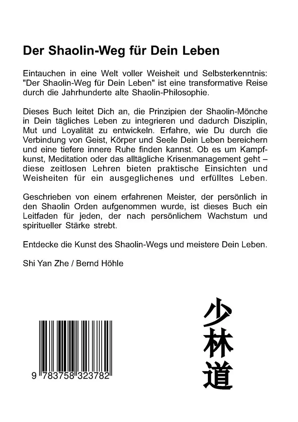 Rückseite: 9783758323782 | Der Shaolin - Weg | für Dein Leben | Bernd Höhle-Kleinertz | Buch