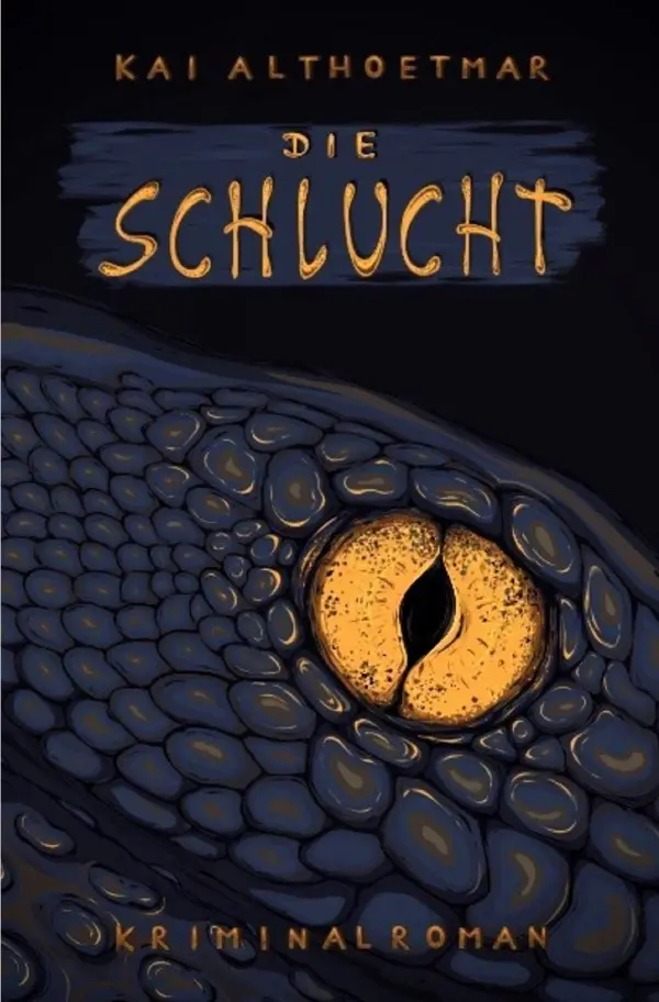 Cover: 9783818713782 | Die Schlucht | Kriminalroman | Kai Althoetmar | Taschenbuch | 464 S.