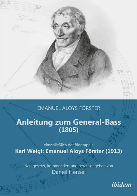 Cover: 9783838203782 | Anleitung zum General-Bass (1805), einschließlich der Biographie:...