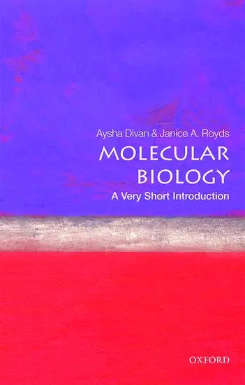 Cover: 9780198723882 | Molecular Biology | A Very Short Introduction | Aysha Divan (u. a.) Cover: 9780198723882 | Molecular Biology | A Very Short Introduction | Aysha Divan (u. a.)