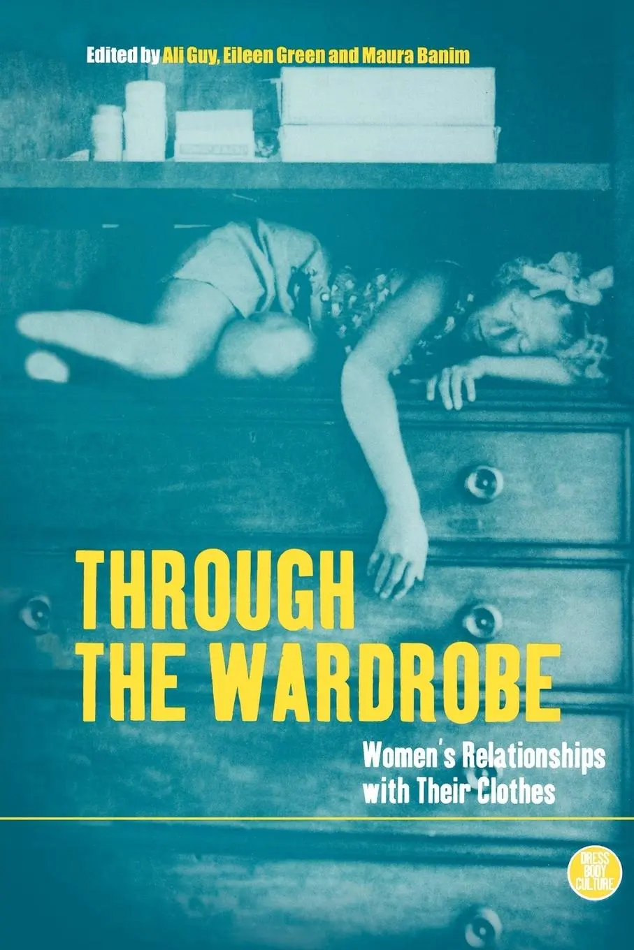Cover: 9781859733882 | Through the Wardrobe | Women's Relationships with Their Clothes | Buch