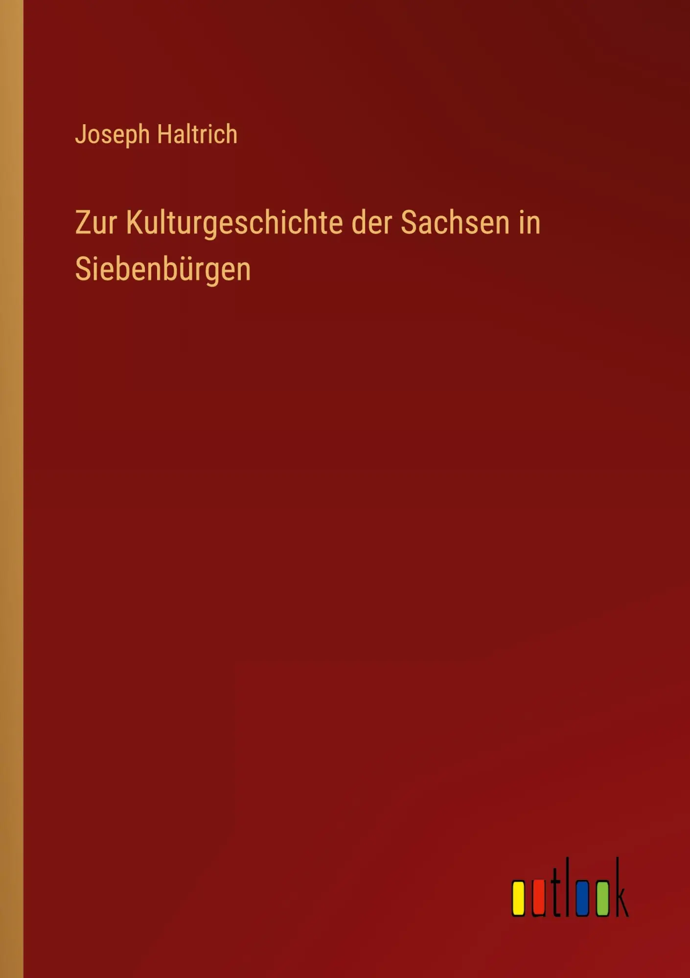 Cover: 9783368253882 | Zur Kulturgeschichte der Sachsen in Siebenbürgen | Joseph Haltrich