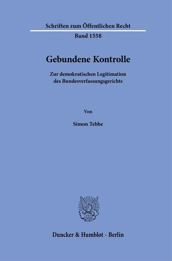 Cover: 9783428193882 | Gebundene Kontrolle | Simon Tebbe | Buch | 284 S. | Deutsch | 2025