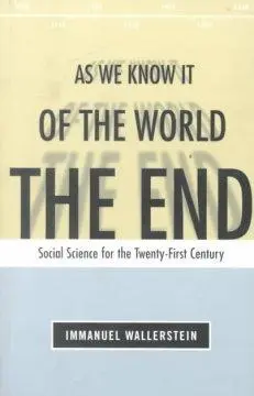 Cover: 9780816633982 | End of the World As We Know It | Immanuel Wallerstein | Taschenbuch