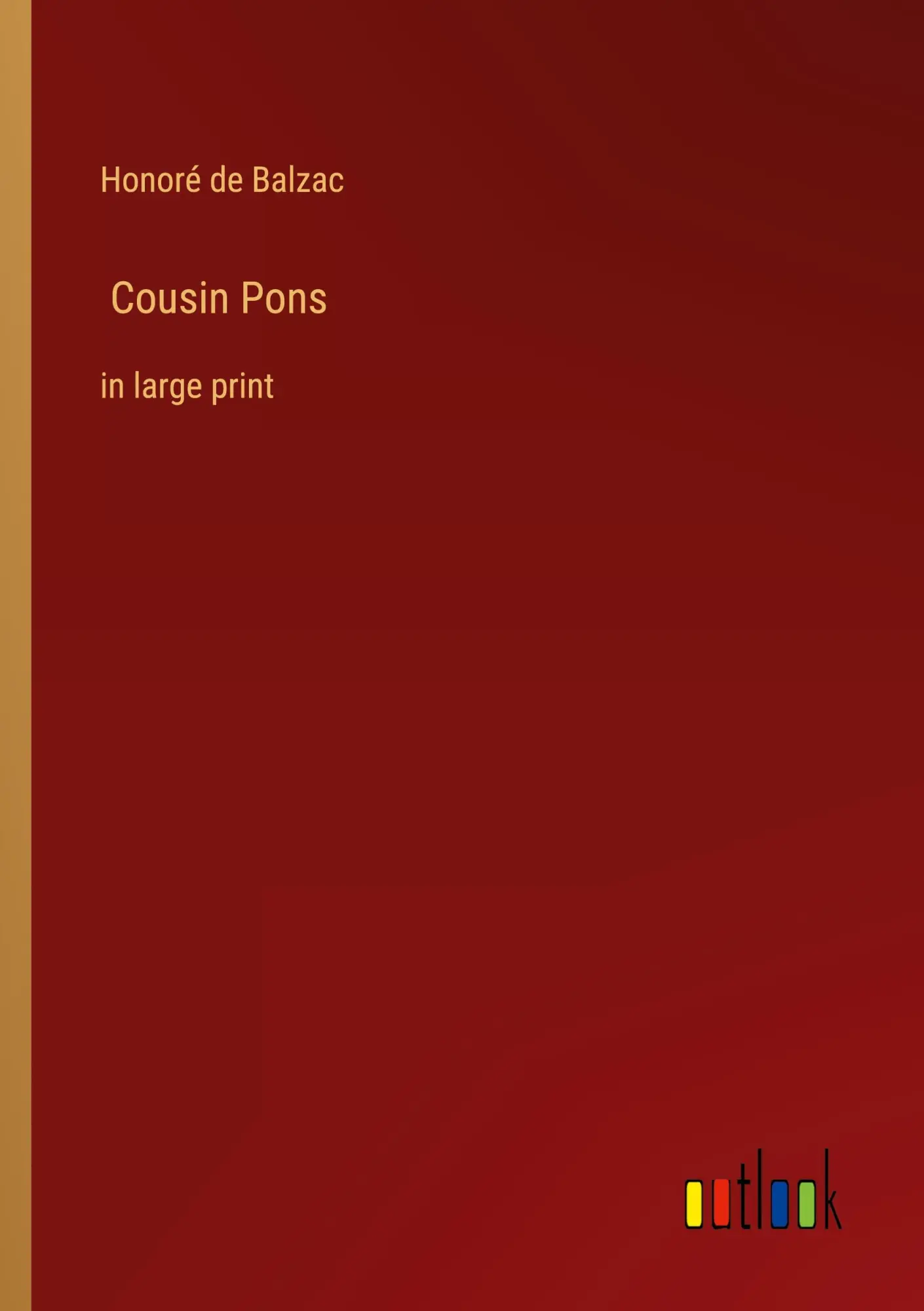 Cover: 9783368313982 | Cousin Pons | in large print | Honoré de Balzac | Taschenbuch | 2022