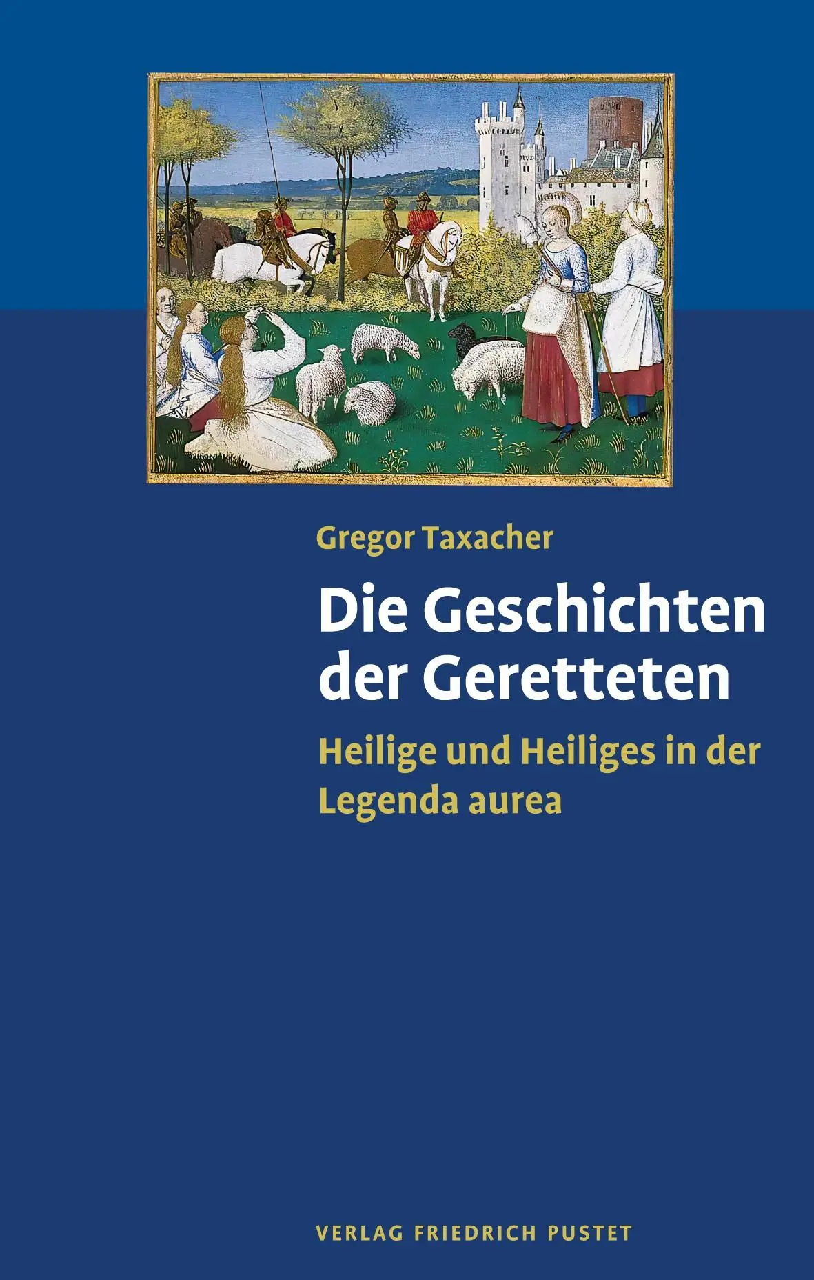 Cover: 9783791733982 | Die Geschichten der Geretteten | Gregor Taxacher | Taschenbuch | 2023