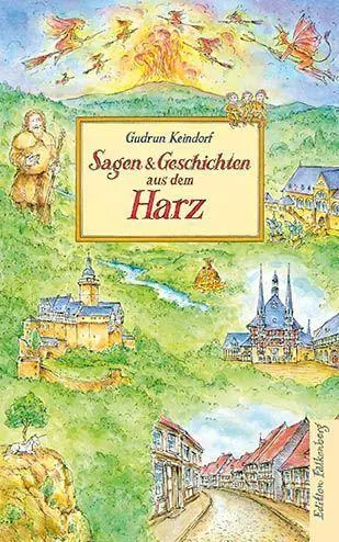 Cover: 9783954943982 | Sagen &amp; Geschichten aus dem Harz | Gudrun Keindorf | Buch | 128 S.