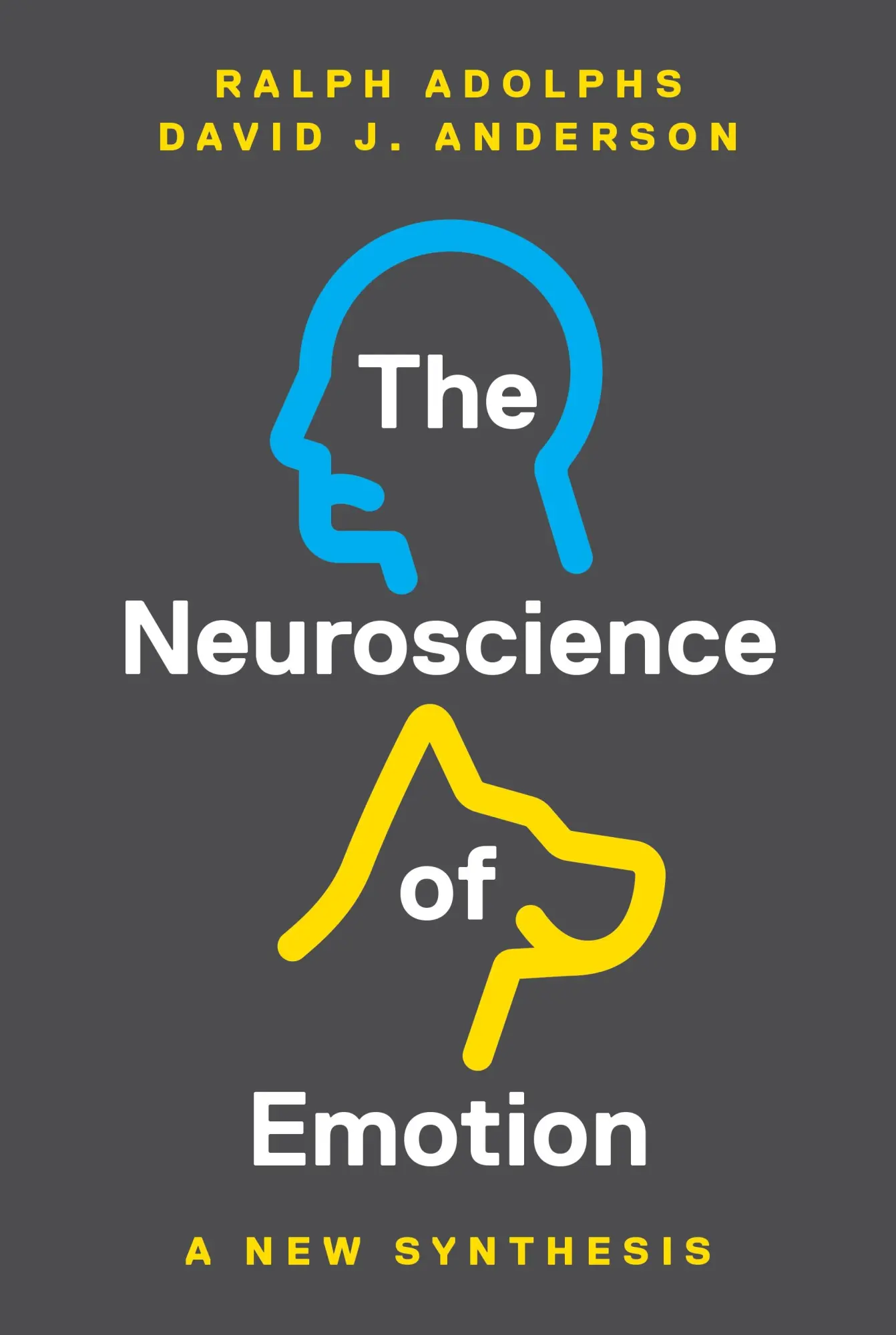Cover: 9780691174082 | The Neuroscience of Emotion | A New Synthesis | Anderson (u. a.) Cover: 9780691174082 | The Neuroscience of Emotion | A New Synthesis | Anderson (u. a.)