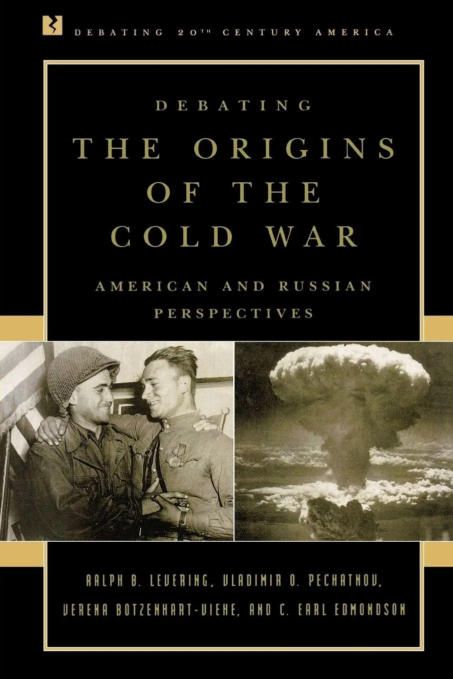 Cover: 9780847694082 | Debating the Origins of the Cold War | Ralph B. Levering (u. a.)