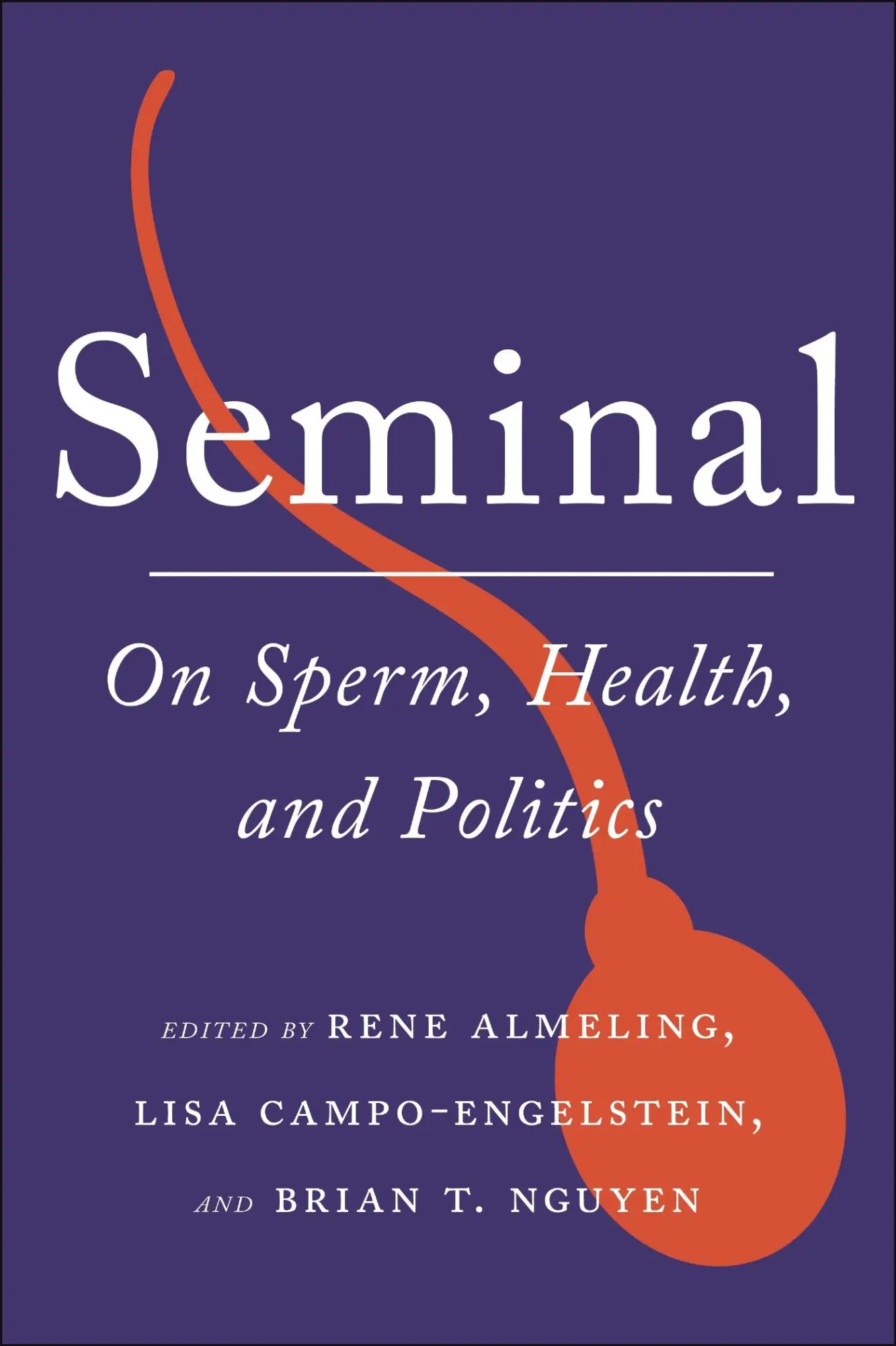 Cover: 9781479834082 | Seminal | On Sperm, Health, and Politics | Rene Almeling (u. a.)