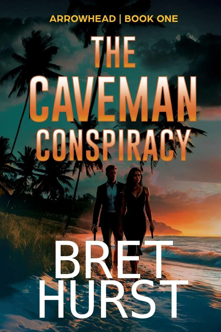 Cover: 9781685134082 | The Caveman Conspiracy | An Arrowhead Thriller | Bret Hurst | Buch