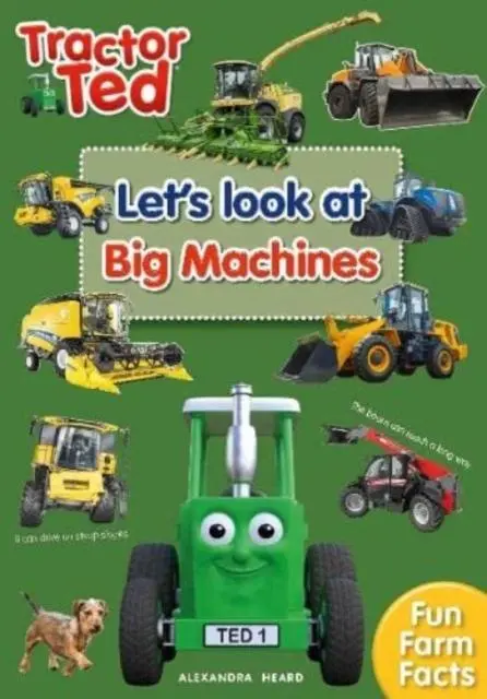 Cover: 9781739684082 | Tractor Ted Let's Look at Big Machines | Alexandra Heard | Taschenbuch