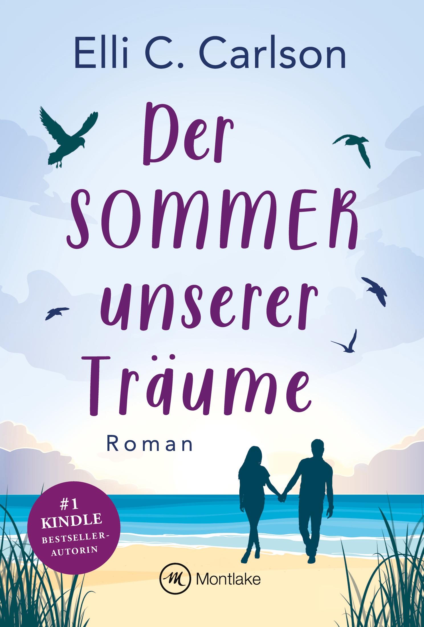 Cover: 9782496704082 | Der Sommer unserer Träume | Elli C. Carlson | Taschenbuch | 316 S.