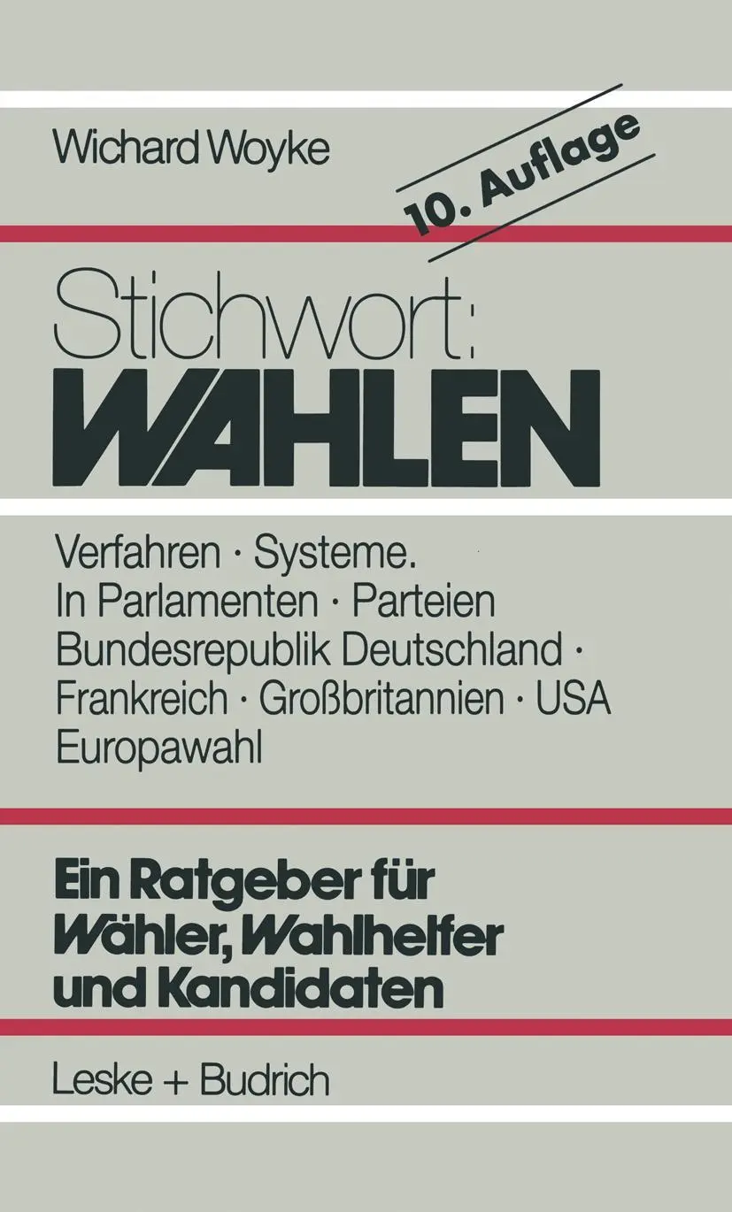 Stichwort: Wahlen: Wähler - Parteien - Wahlverfahren (German Edition)