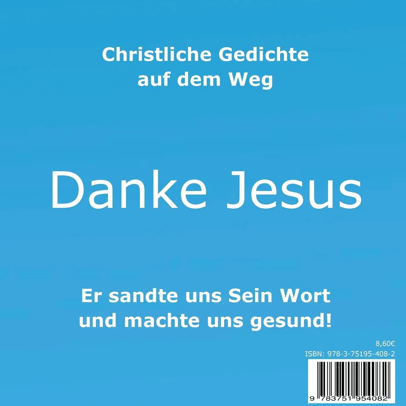 Rückseite: 9783751954082 | Christliche Gedichte | auf dem Weg | Norbert Emilio Betzer | Buch