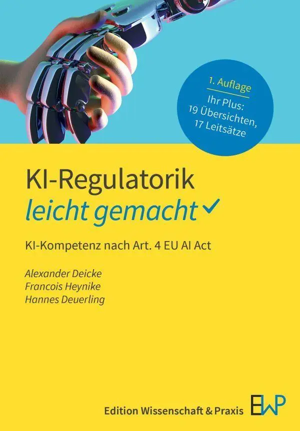 Cover: 9783874404082 | KI-Regulatorik - leicht gemacht | KI-Kompetenz nach Art. 4 EU AI Act