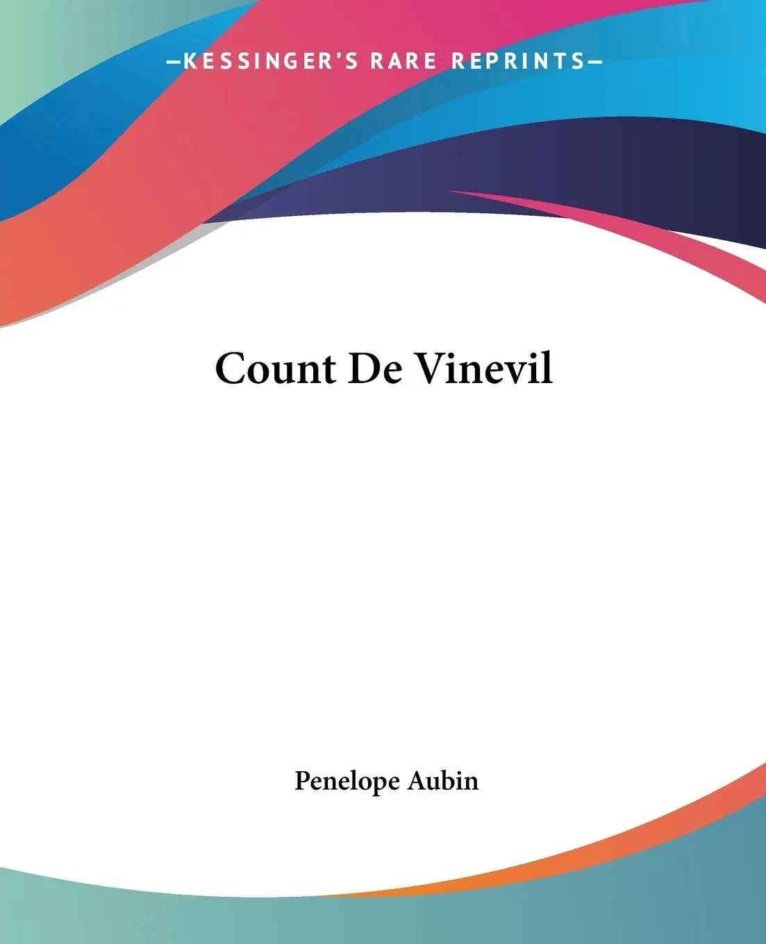 Cover: 9781419114182 | Count De Vinevil | Penelope Aubin | Taschenbuch | Englisch | 2004