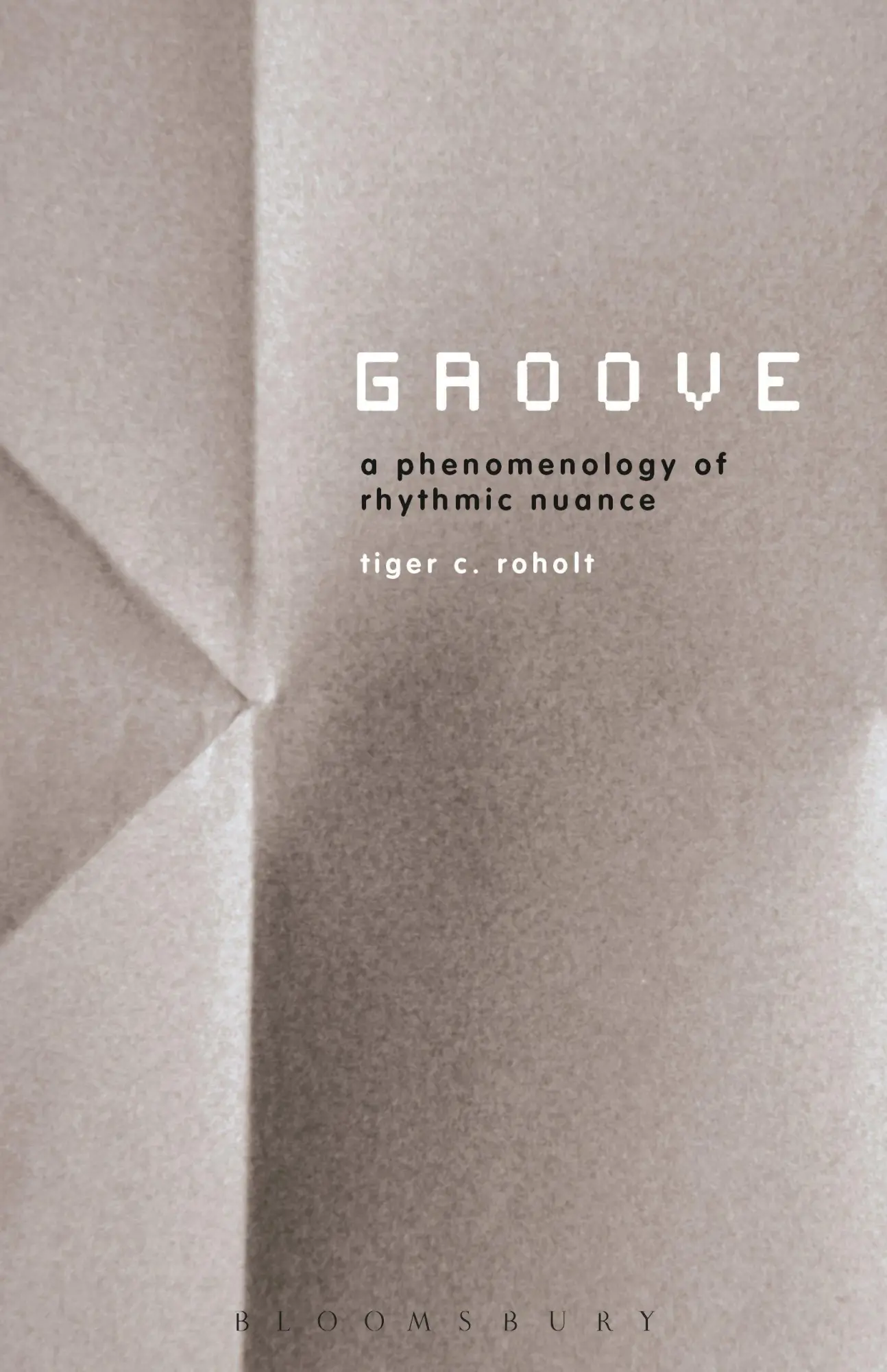 Cover: 9781441104182 | Groove | Tiger C. Roholt | Taschenbuch | Kartoniert / Broschiert