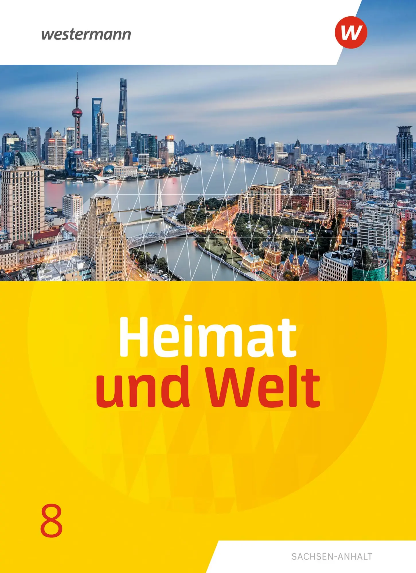 Cover: 9783141174182 | Heimat und Welt8. Schulbuch. Sachsen-Anhalt | Ausgabe 2019 | Buch