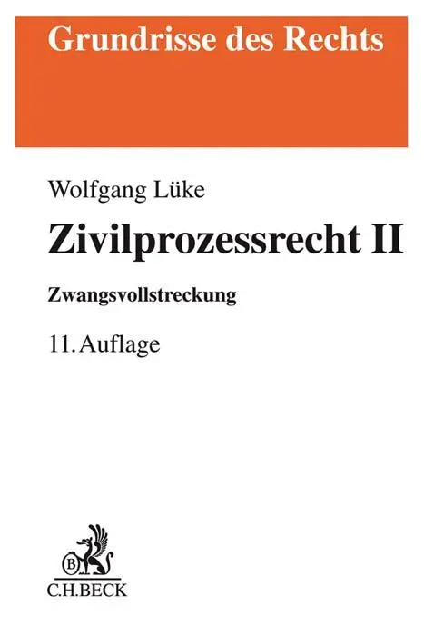 Cover: 9783406734182 | Zivilprozessrecht II | Zwangsvollstreckungsrecht | Wolfgang Lüke