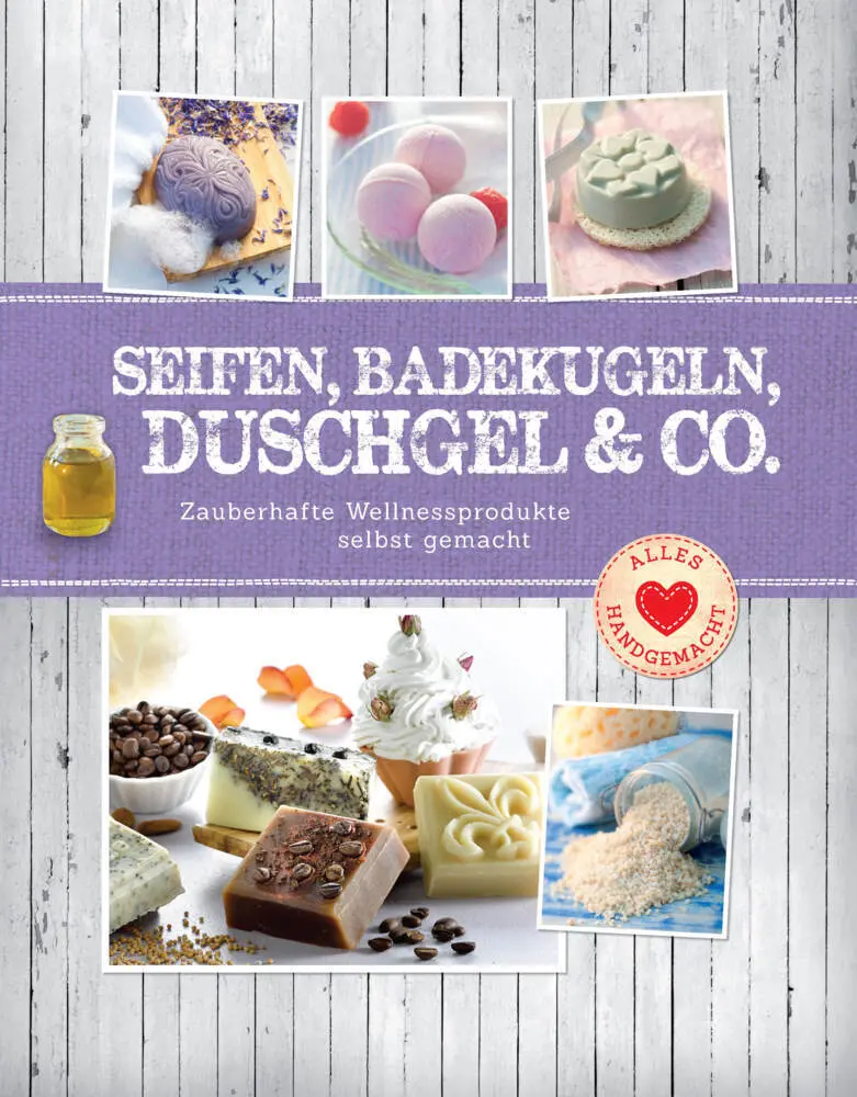 Cover: 9783625214182 | Seifen, Badekugeln, Duschgel &amp; Co. | Taschenbuch | Deutsch