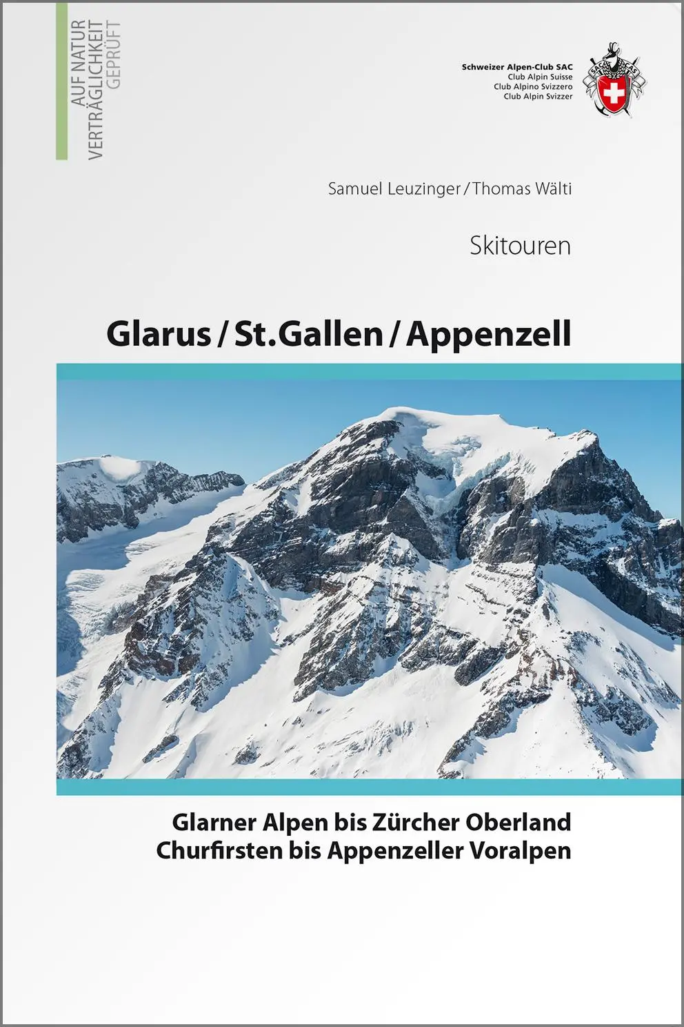 Cover: 9783859024182 | Glarus - St. Gallen - Appenzell  Von den Glarner Alpen bis Alpstein