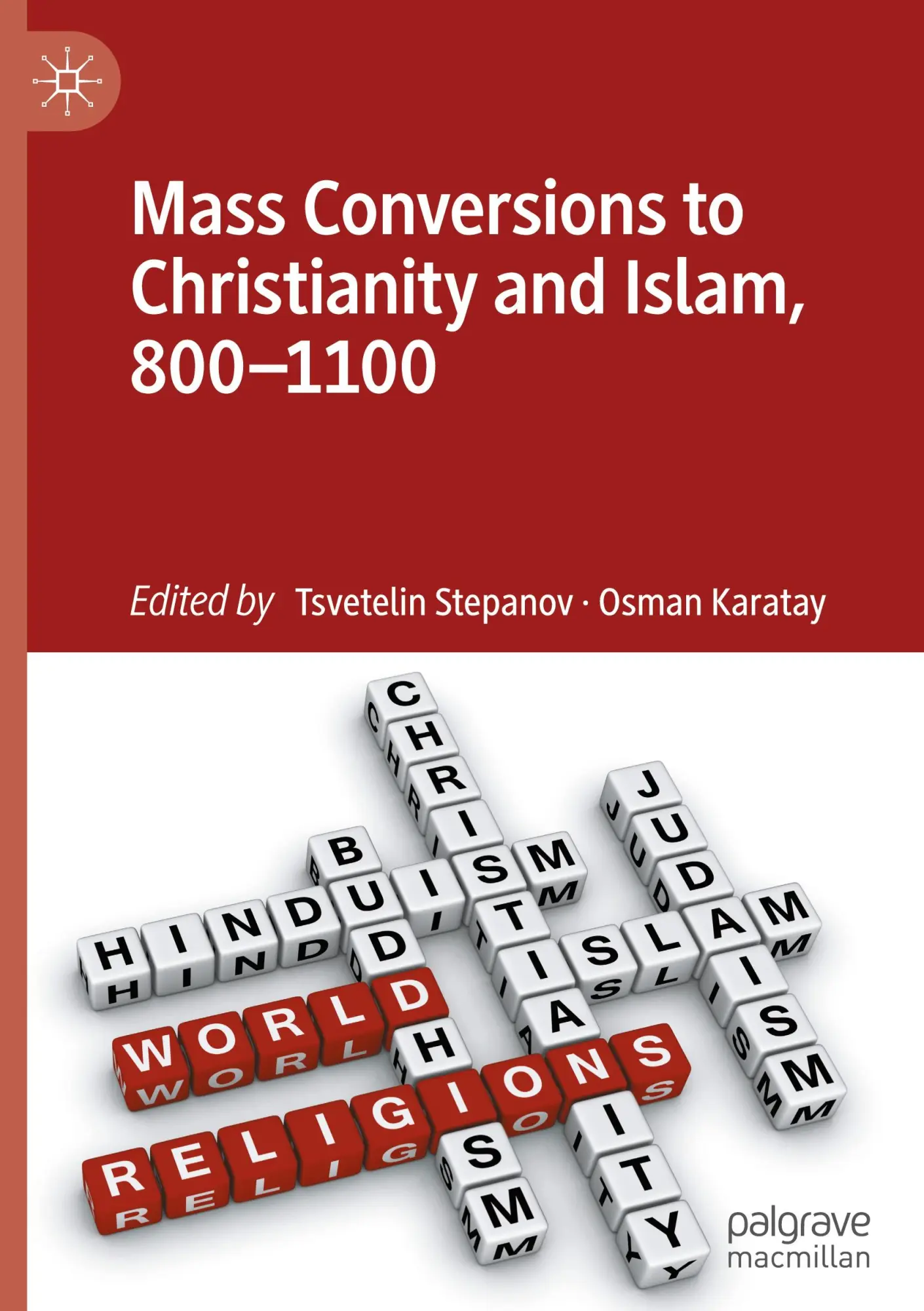 Cover: 9783031344282 | Mass Conversions to Christianity and Islam, 800-1100 | Karatay (u. a.)