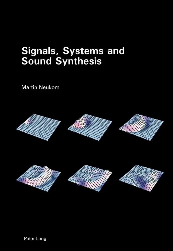 Cover: 9783034314282 | Signals, Systems and Sound Synthesis | Martin Neukom | Taschenbuch