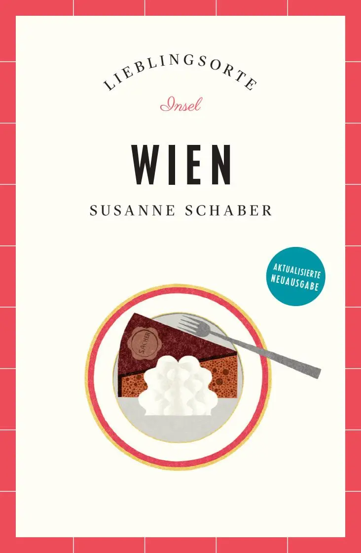 Cover: 9783458684282 | Wien Reiseführer LIEBLINGSORTE | Susanne Schaber | Taschenbuch | 2025