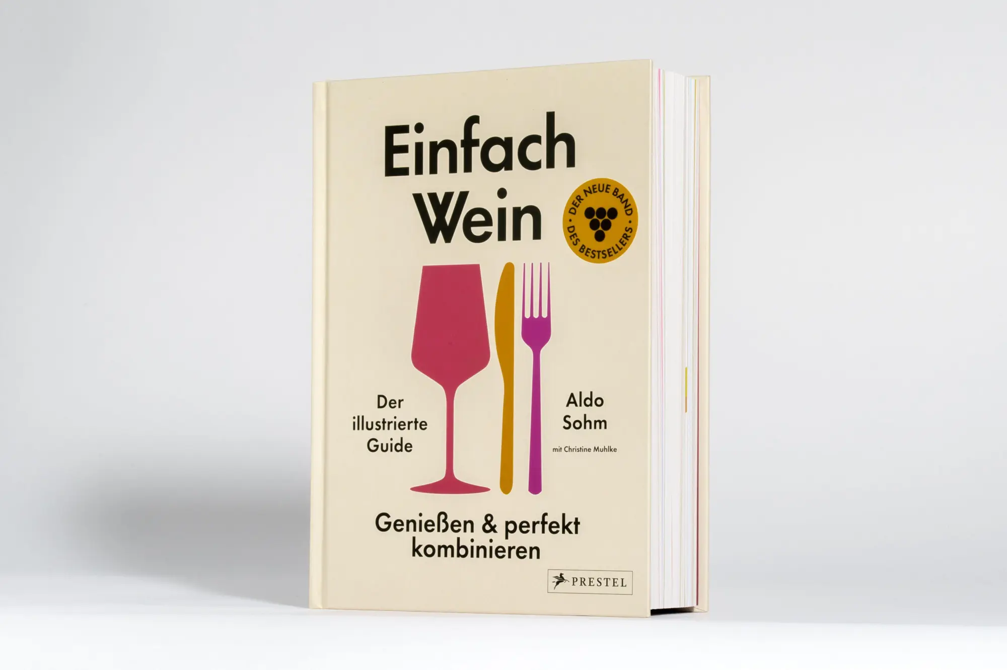 Cover: 9783791394282 | Einfach Wein. Genießen und perfekt kombinieren | Aldo Sohm (u. a.)