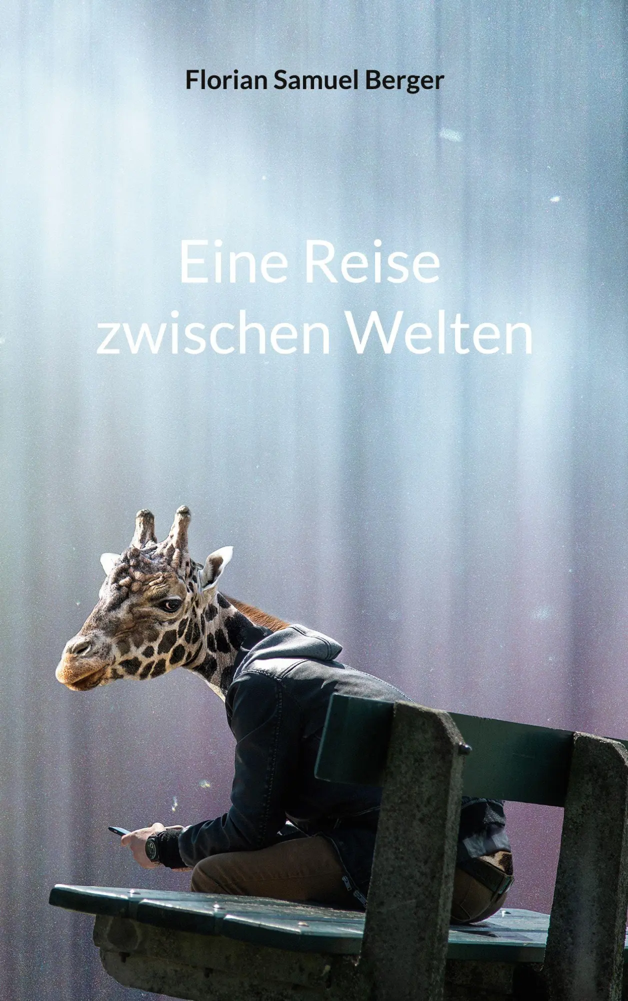 Cover: 9783819274282 | Eine Reise zwischen Welten | Florian Samuel Berger | Taschenbuch