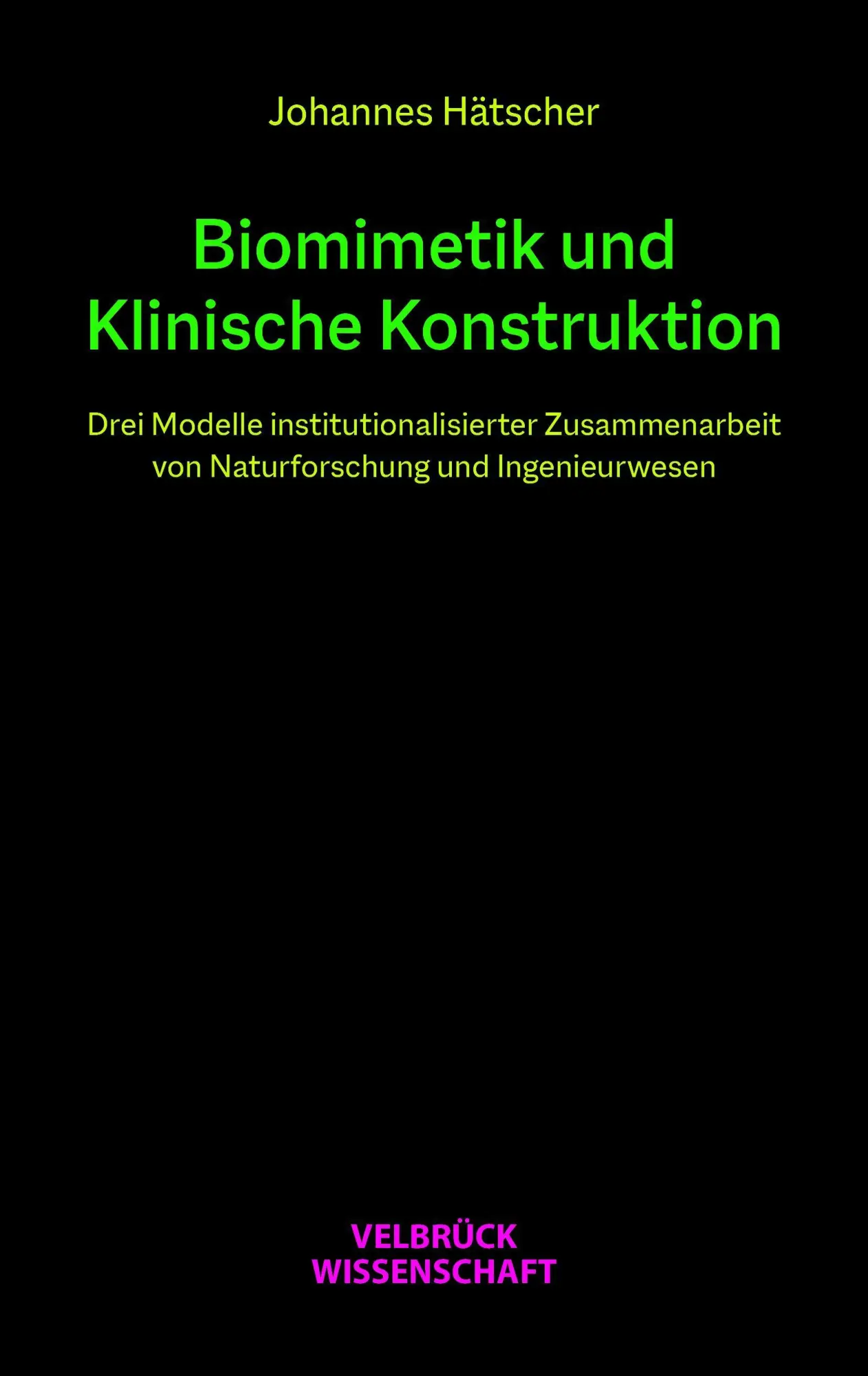 Cover: 9783958324282 | Biomimetik und Klinische Konstruktion | Johannes Hätscher | Buch