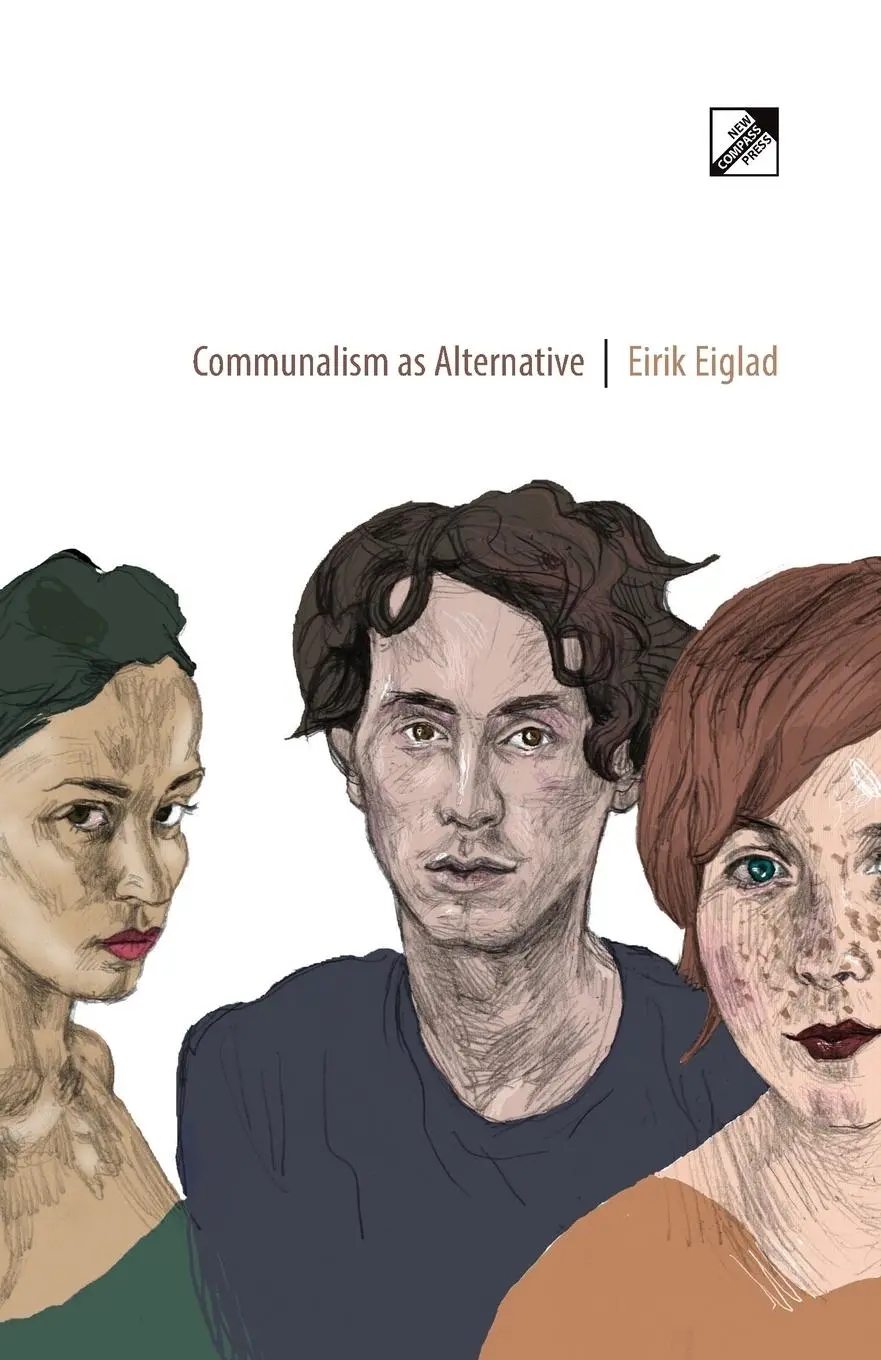 Cover: 9788293064282 | Communalism as Alternative | Eirik Eiglad | Taschenbuch | Englisch
