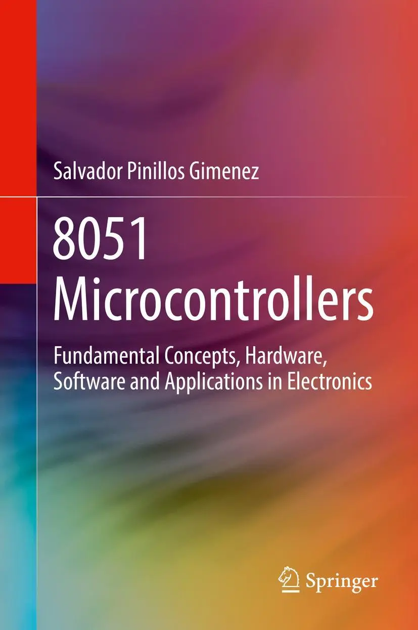 Cover: 9783319764382 | 8051 Microcontrollers | Salvador Pinillos Gimenez | Buch | xiii | 2018