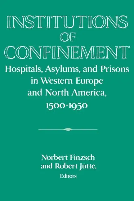 Cover: 9780521534482 | Institutions of Confinement | Norbert Finzsch (u. a.) | Taschenbuch